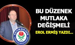 Eğitim Bir Sen'den çıkış: ''Bu düzenek değişmeli mutlaka''