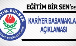 Eğitim Bir Sen'den kariyer basamakları açıklaması