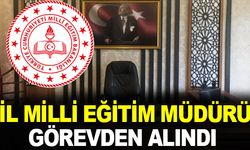 MEB'de İl Milli Eğitim Müdürü Görevden Alındı