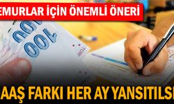 Memurlar İçin Önemli Öneri