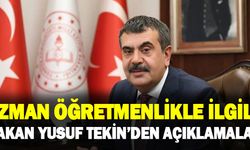 Uzman Öğretmenlik Konusunda Bakan Tekin'den Açıklamalar!