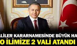 Valiler Kararnamesinde Büyük Hata O İlimize 2 Vali Atandı
