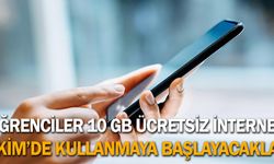 Öğrenciler 10 GB Ücretsiz interneti ekimde kullanmaya başlayacak