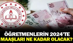 Öğretmenlerin 2024 Zamlı Maaşları Ne Kadar Olacak?