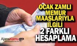 2024 Ocak Zamlı Memur Maaşları Ne Kadar Olacak? İşte 2 Farklı Hesaplama