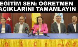 Eğitim Sen: Öğretmen açıklarını tamamlayın
