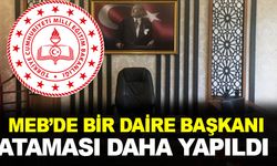 MEB'de Bir Daire Başkanı Daha Atandı