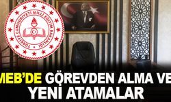 MEB'de Görevden Alma ve Yeni Atamalar