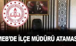 MEB'de İlçe Milli Eğitim Müdürü Ataması