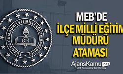 MEB'de İlçe Milli Eğitim Müdürü Ataması