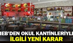 MEB'den Okul Kantinleriyle İlgili Yeni Karar