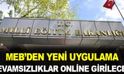 MEB'den yeni uygulama! Artık devasızlıklar online yapılacak!