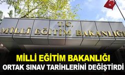 MEB Gelen Tepkiler Üzerine Ortak Sınav Tarihlerini Değiştirdi!