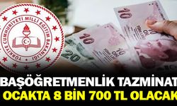 Ocak ayında başöğretmenlik tazminatı 8 bin 700 TL olacak