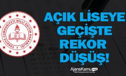 Açık Liseye Geçişte Rekor Düşüş!