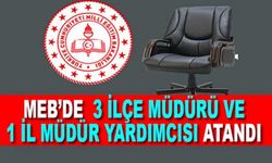 MEB'de flaş atamalar! 3 ilçe müdürü 1 il müdür yardımcısı atandı