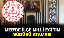 MEB'de İlçe Milli Eğitim Müdürü Ataması