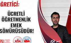 Ücretli Öğretmenlik Emek Sömürüsüdür!