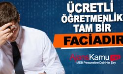 Ücretli Öğretmenlik Tam Bir Faciadır!