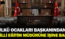 Ülkü Ocakları Başkanından, Milli Eğitim Müdürüne: İşine Bak...