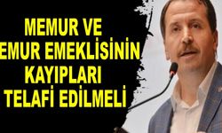 Yalçın: Memur ve Memur Emeklisinin kayıpları telafi edilmeli