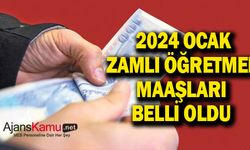 2024 Ocak Zamlı Öğretmen Maaşları Ne Kadar Olacak?