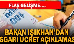 Bakan Işıkhan'dan asgari ücret mesajı!