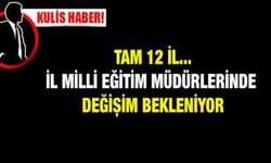 MEB'de 12 İl Müdürü Görevden Alınacak İddiası