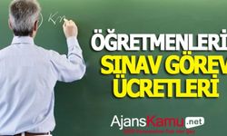 MEB Sınav Görevi Ücretleri Güncel