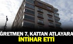 Öğretmen 7.katın balkonundan atlayarak intihar etti!