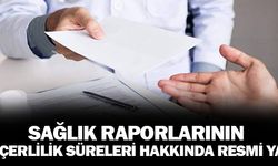 Sağlık Raporlarının Geçerlilik Süreleri Konulu Resmi Yazı