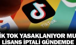 Tik Tok’ta yasaklanıyor mu?