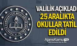 Valilik Açıkladı. 25 Aralık Bu İllerde Okullar Tatil Edildi!