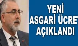 Yeni asgari ücret açıklandı