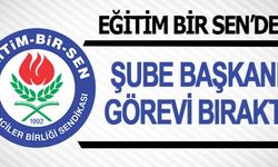Eğitim Bir Sen Şube Başkanı Görevi Bıraktı