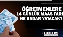 Öğretmenlere ne kadar maaş farkı yatacak?
