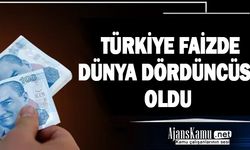 Türkiye faizde dünya dördüncüsü oldu