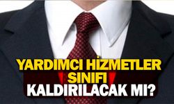 Yardımcı Hizmetler Sınıfı Kaldırılacak Mı?