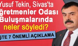 Yusuf Tekin'den Öğretmenler Odası Buluşmasında Çok Önemli Açıklamalar