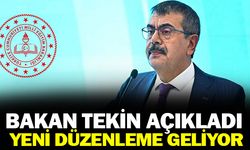 Bakan Tekin Açıklama Yaptı Yeni Düzenleme Geliyor