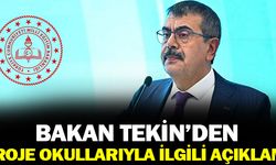 Bakan Tekin’den Proje Okullarıyla İlgili Önemli Açıklama