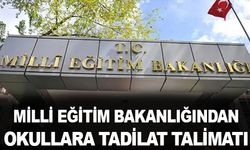 Bakanlıktan Okullara Tadilat Talimatı