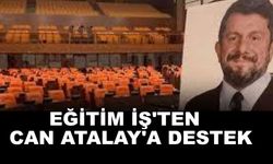 Eğitim İş'ten Can Atalay'a Destek