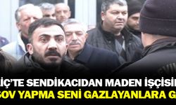 İliç'te protesto edilen sendikacıdan maden işçisine: 'Şov yapma, seni gazlayanlara git'