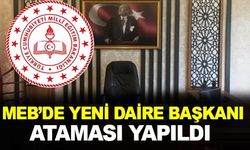 MEB'de Daire Başkanı Ataması