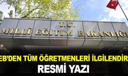 MEB'den tüm öğretmenleri ilgilendiren resmi yazı