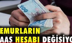 Memurların maaş hesabı değişiyor!