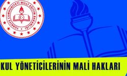 Okul Müdürlerinin, Müdür Yardımcılarının Mali Hakları