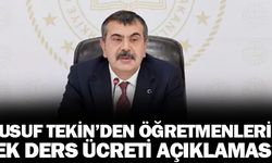 Bakan Yusuf Tekin'den öğretmenlerin ek ders ücreti açıklaması