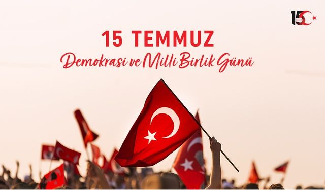 15 Temmuz: Tatil Durumu ve Açık/Kapalı Yerler